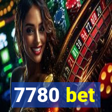 7780 bet